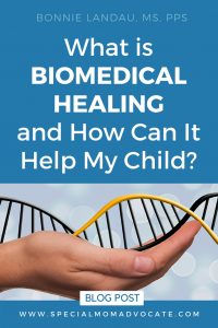 What is Biomedical Healing and how can it help my child?