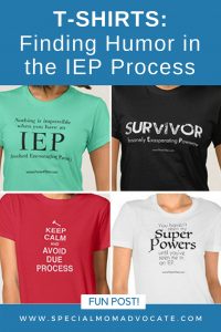 T-shirts: Finding Humor in the IEP Process