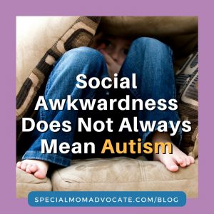 Social Awkwardness Doesn't Always Mean Autism