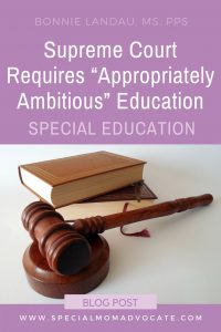 Supreme Court Requires Appropriately Ambitions Progress | Special Education