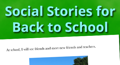 Social Stories to Help Back to School Transition