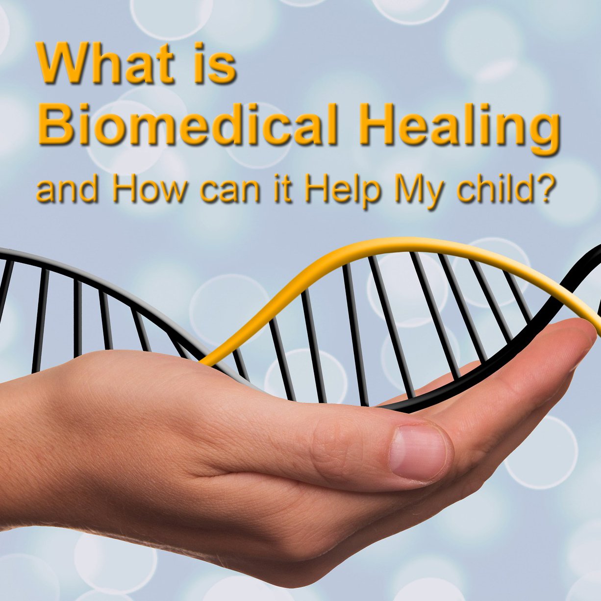 What is Biomedical Healing and How Can It Help My Child? | Special Mom ...