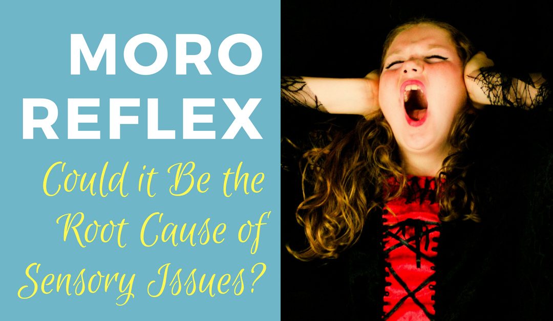 Could the Moro Reflex Be the Root Cause of Sensory Issues?