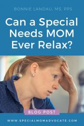 Can a Special Needs Mom Ever Relax?