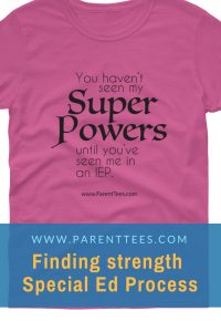 You Haven't Seen My Super Powers Until You've Seen Me in an IEP