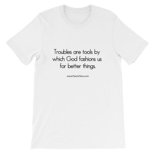 Troubles are Tools Unisex T-Shirt - Image 2