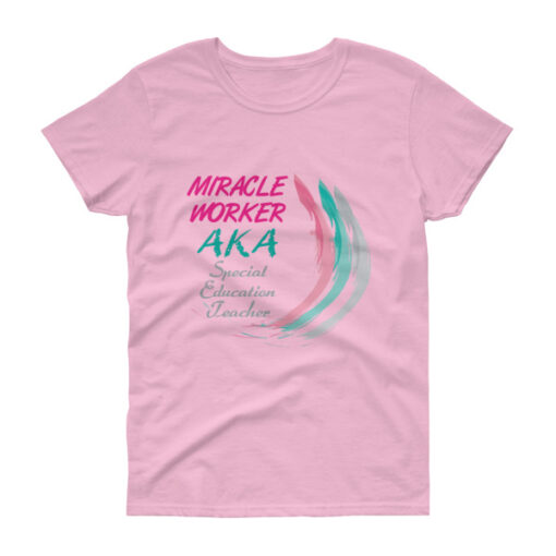 Miracle Worker AKA Special Ed Teacher T-shirt - Image 2