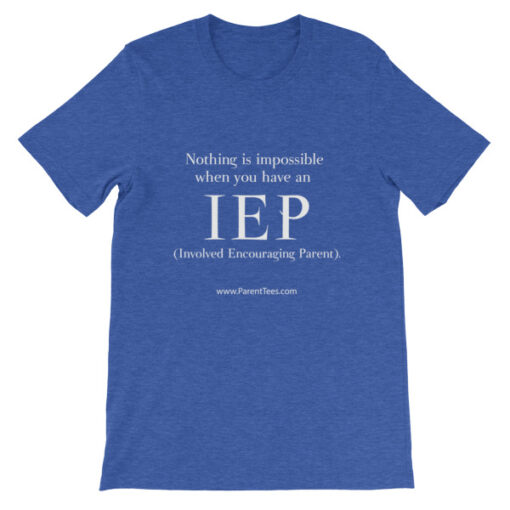 Nothing is Impossible with an IEP Unisex T-Shirt - Image 11