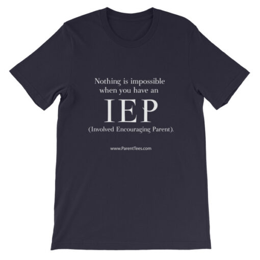 Nothing is Impossible with an IEP Unisex T-Shirt - Image 6