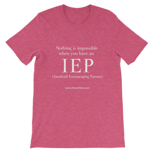 Nothing is Impossible with an IEP Unisex T-Shirt - Image 15