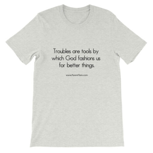 Troubles are Tools Unisex T-Shirt