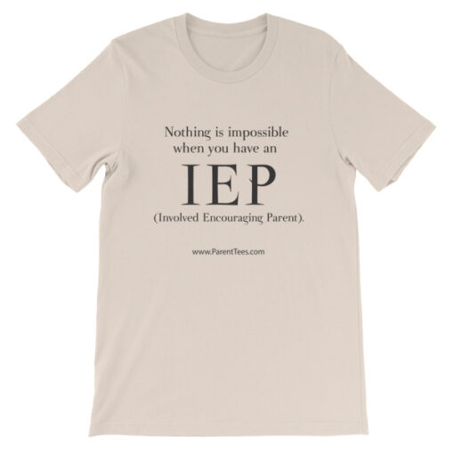 Nothing is Impossible with an IEP Unisex T-Shirt - Image 3