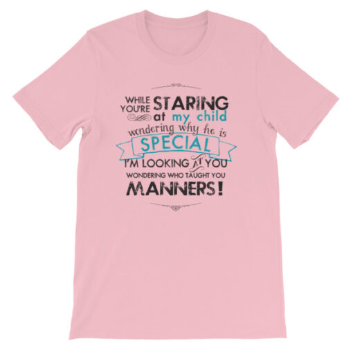 While You're Staring at My Child Unisex T-Shirt - Image 7