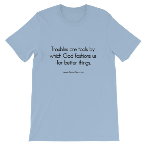 Troubles are Tools Unisex T-Shirt - Image 5