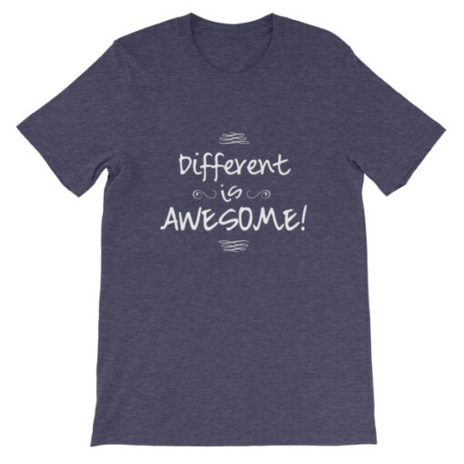 Different is Awesome! Unisex T-Shirt - Image 5