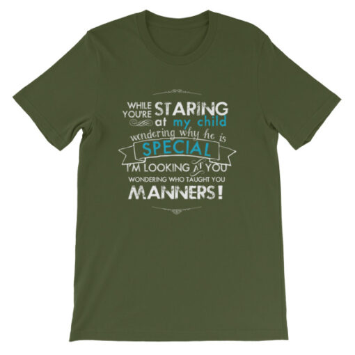 While You're Starting at My Child (Son) Unisex T-Shirt - Image 5