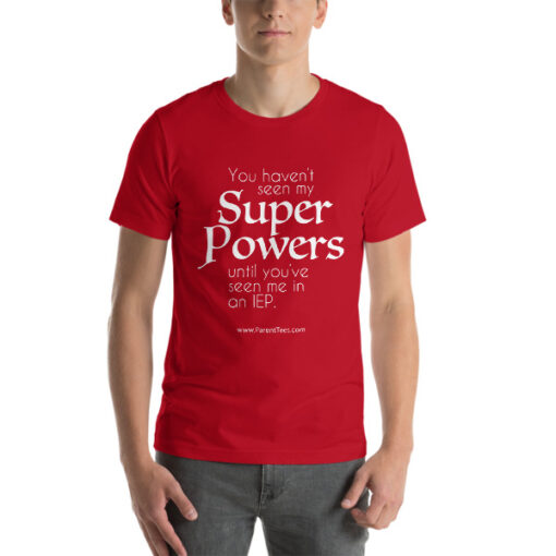 IEPs bring out your SUPER POWERS T-Shirt - Image 5