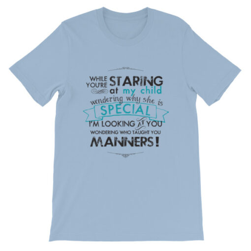 While You're Staring at My Child (daughter) Unisex T-Shirt - Image 4