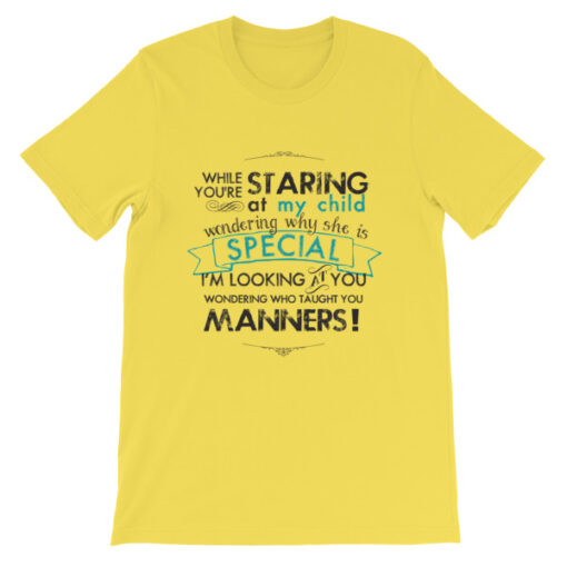 While You're Staring at My Child (daughter) Unisex T-Shirt - Image 7