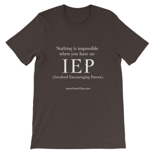 Nothing is Impossible with an IEP Unisex T-Shirt - Image 3