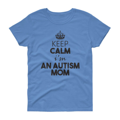 Keep Calm I'm an Autism Mom - Image 3