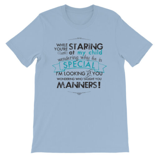 While You're Staring at My Child Unisex T-Shirt - Image 5