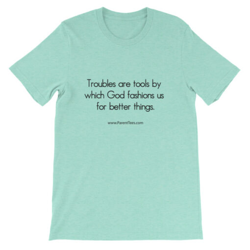 Troubles are Tools Unisex T-Shirt - Image 7