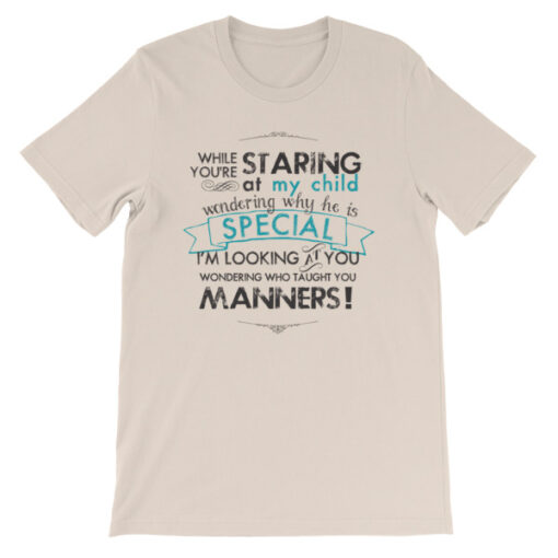 While You're Staring at My Child Unisex T-Shirt - Image 4