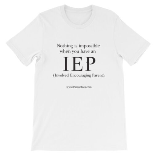 Nothing is Impossible with an IEP Unisex T-Shirt - Image 2