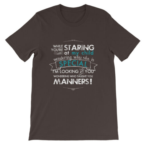 While You're Staring at My Child (daughter) Unisex T-Shirt - Image 2