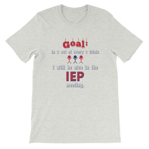 IEP Goal Unisex T-Shirt - Image 3