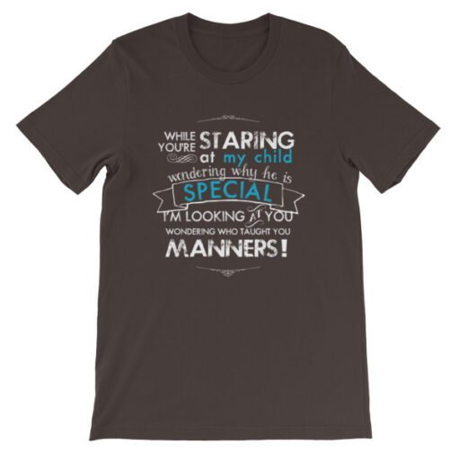 While You're Starting at My Child (Son) Unisex T-Shirt - Image 3