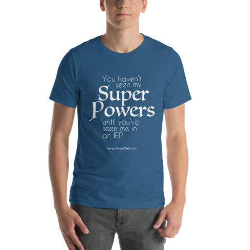 IEPs bring out your SUPER POWERS T-Shirt - Image 3