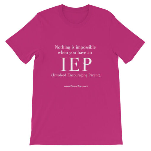 Nothing is Impossible with an IEP Unisex T-Shirt - Image 14