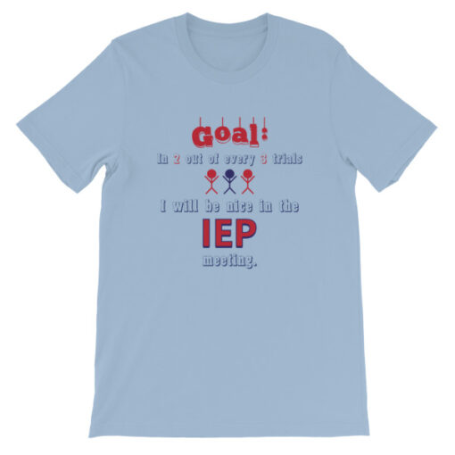 IEP Goal Unisex T-Shirt - Image 4