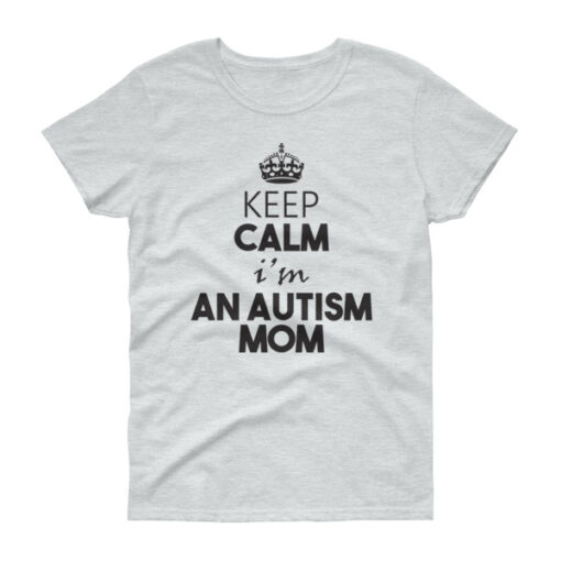 Keep Calm I'm an Autism Mom - Image 4