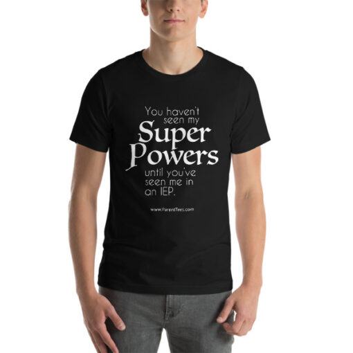 IEPs bring out your SUPER POWERS T-Shirt - Image 2