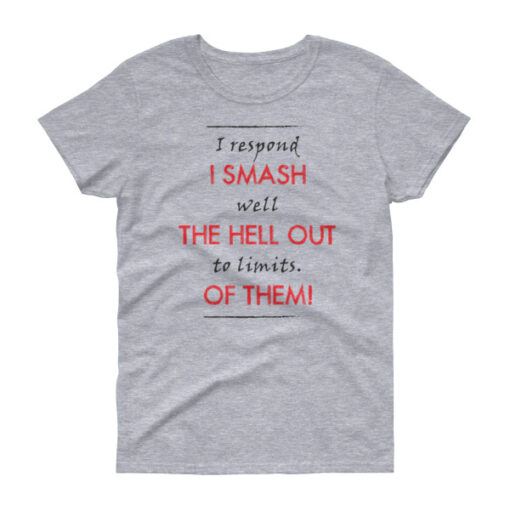 I respond well to limits Women's T-shirt - Image 2