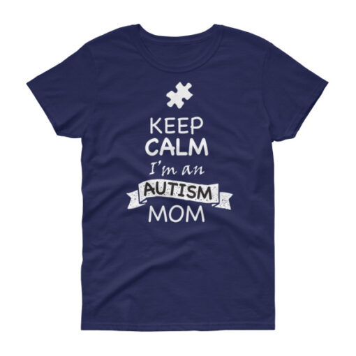 Keep Calm I'm an Autism Mom - Image 5