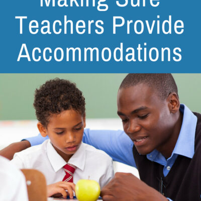 Making Sure Gen Ed Teachers Provide Accommodations