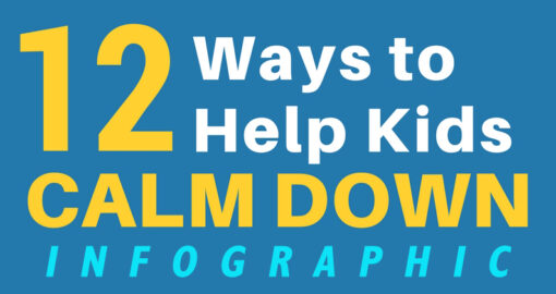 12 Ways to Help Kids Calm Down Infographic Poster