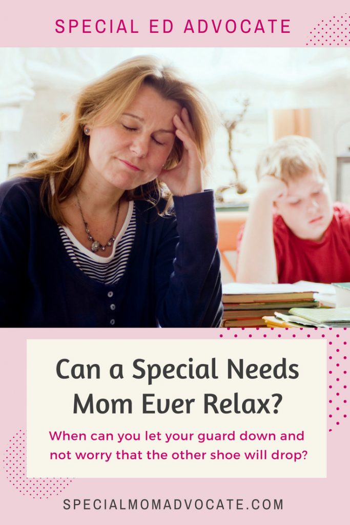 Can a Special Needs Mom Ever Relax?