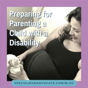 Preparing for Parenting a Child with a Disability