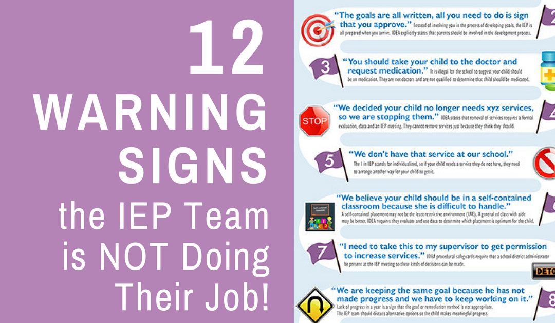 12 Warning Signs the IEP Team is NOT Doing Their Job!