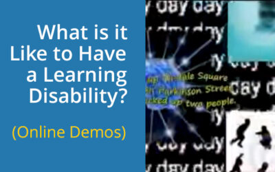 Experience What It’s Like to Have a Learning Disability (Online Demos)